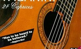 E264 - Caprice No. 24, composed by Niccolo Paganini, performed by Eliot Fisk, 1807 & 2017 - from Roger Miller